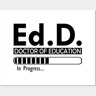 Ed.D. Doctor of Education in progress Posters and Art